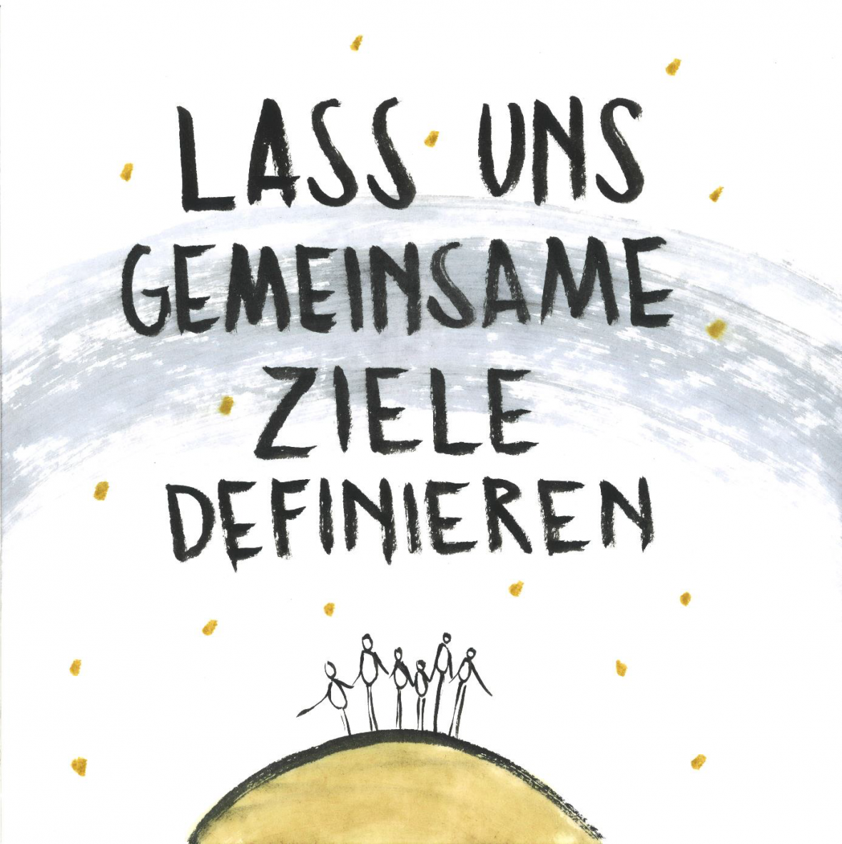 Lass uns gemeinsame Ziele definieren