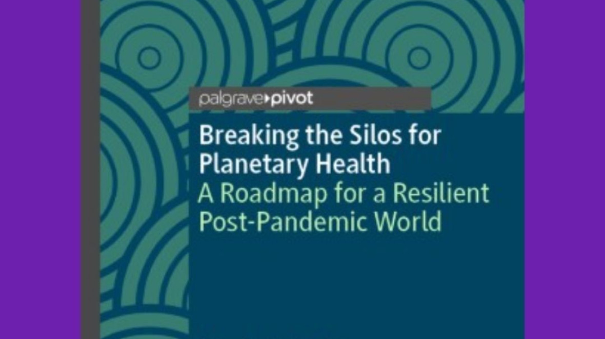  Buch "Breaking the Silos for Planetary Health" Autorin Nicole de Paula 